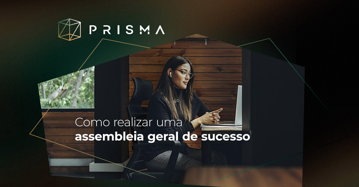 Como realizar uma assembleia geral de sucesso